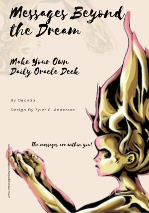 MESSAGES BEYOND THE DREAM Make Your Own Deck
